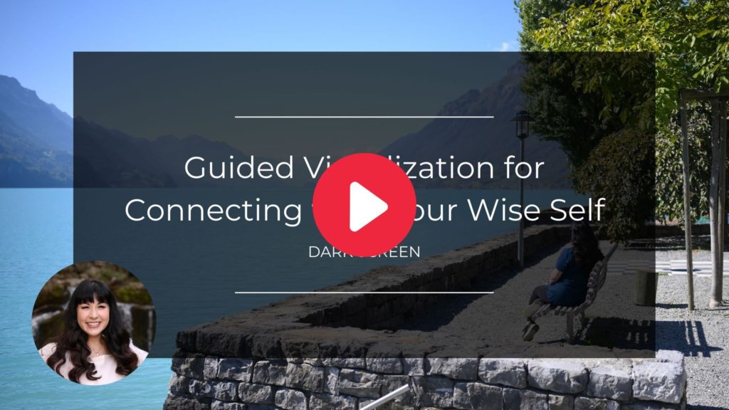 Youtube video of Guided Visualization for Connecting with Your Wise Self.